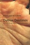 Outros Destinos