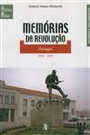 Memorias Da Revolucao