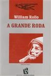 Grande Roda, A
