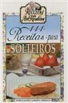 111 Receitas Para Solteiros
