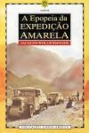 Epopeia Da Expedicao Amarela, A