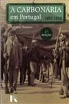 Carbonaria Em Portugal 1897 1910, A