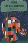 Elmer E O Ursinho Perdido
