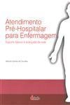 Atendimento Pre-hospitalar Para Enfermagem