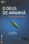 Deus De Amanha, O