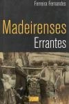 Madeirenses Errantes