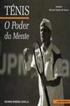 Tenis O Poder Da Mente