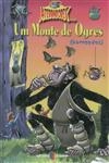 Monte De Ogres, Um