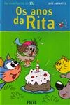 Anos Da Rita, Os