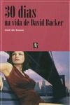 30 Dias Na Vida De David Baker