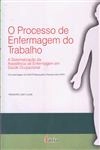 Processo De Enfermagem Do Trabalho, O