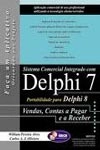 Sistema Comercial Integrado Com Delphi 7 Portabilidade Para Delphi 8