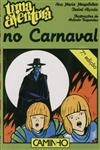 Aventura No Carnaval, Uma