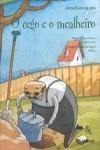 Cego E O Mealheiro, O