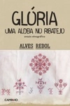 Gloria Uma Aldeia Do Ribatejo