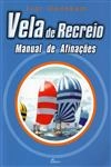 Vela De Recreio Manual De Afinacoes