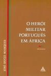 Heroi Militar Portugues Em Africa, O
