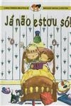 Ja Nao Estou So