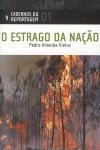 Estrago Da Nacao, O