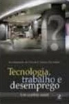 Tecnologia Trabalho E Desemprego