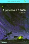 Princesa E O Sapo, A