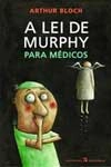 Lei De Murphy Para Medicos, A