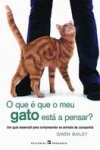Que E Que O Meu Gato Esta A Pensar, O