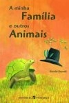 Minha Familia E Outros Animais, A