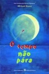 Tempo Nao Para, O