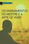 Ensinamentos Do Mestre E A Arte De Viver, Os