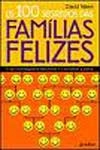 100 Segredos Das Familias Felizes, Os