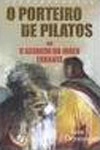 Porteiro De Pilatos, O