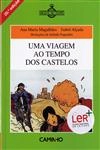 Viagem Ao Tempo Dos Castelos, Uma
