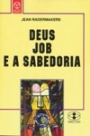 Deus Job E A Sabedoria