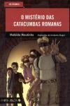 Misterio Das Catacumbas Romanas, O
