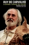 Ruy De Carvalho O Grande Senhor Do Teatro