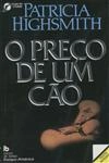 Preco De Um Cao, O