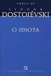 Idiota, O