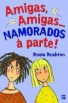 Amigas Amigas Namorados A Parte