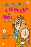 Nao Confio A Ninguem Os Meus Segredos