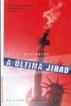 Ultima Jihad, A