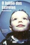 Juliao Das Estrelas, O