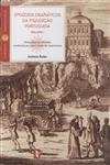 Episodios Dramaticos Da Inquisicao Portuguesa Vol1