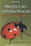 Proteccao Contra Pragas Sem Luta Quimica
