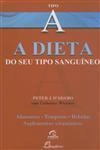 Dieta Do Seu Tipo Sanguineo Tipo A, A