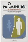 Pai Minuto, O