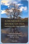 Dignidade E O Sentido Da Vida, A