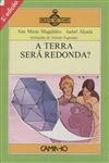 Terra Sera Redonda, A