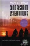 Como Respiram Os Astronautas
