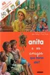 Anita E Os Amigos Que Horas Sao